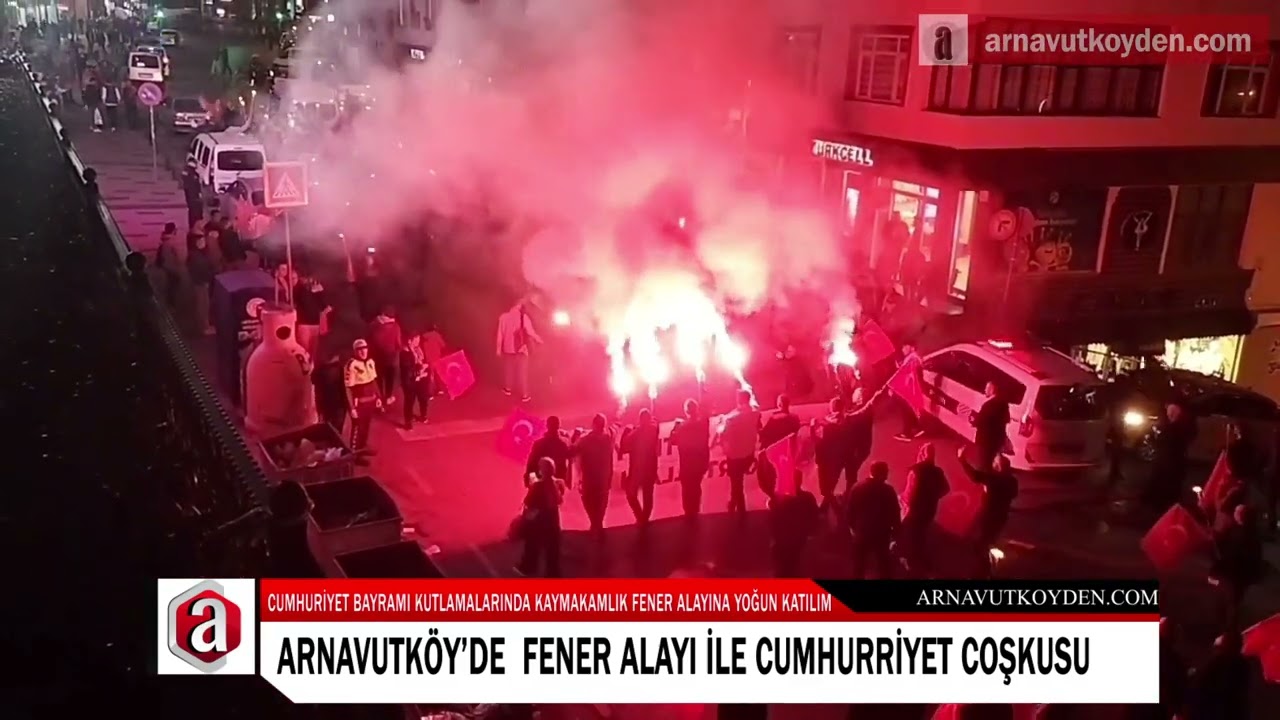 Arnavutköy 29 Ekim Cumhuriyet Bayramı fener alayı