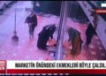 Ramazan günü, marketin önündeki ekmekleri böyle çaldılar.